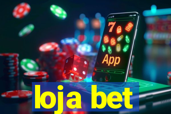 loja bet